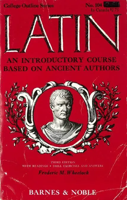 Cover Wheelock, Frederic M. – Latin, an Introductory Course Based on Ancient Authors 